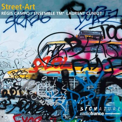 CD Street-Art (label Signature-Radio France 2019)