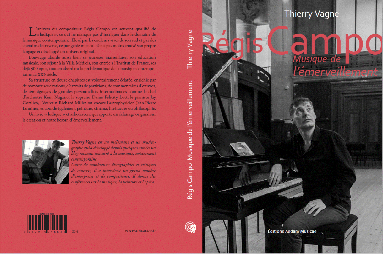 livre « Régis Campo, musique de l’émerveillement » de Thierry Vagne (éditions Aedam Musicae 2018)