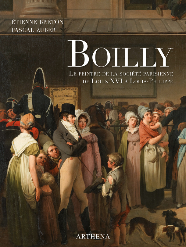 Prix Paul Marmottan, "Boilly. Le peintre de la société parisienne de Louis XVI à Louis Philippe" 